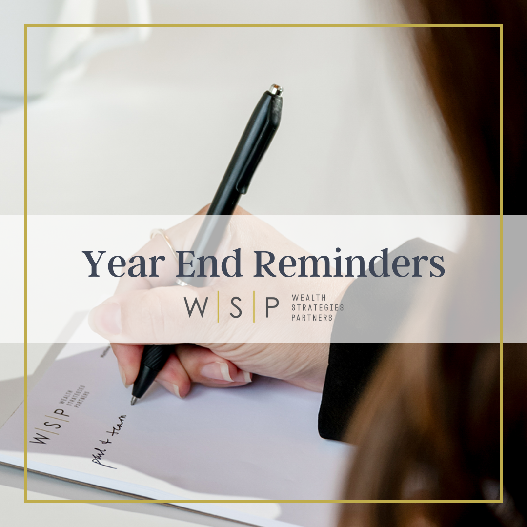 Year End Reminders for 2024 Wealth Strategies Partners